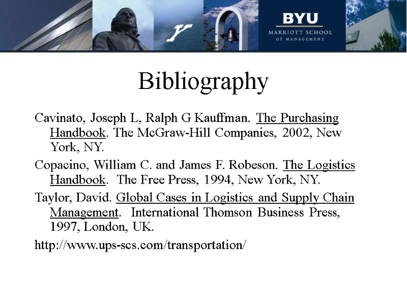 Bibliography Cavinato, Joseph L, Ralph G Kauffman. The Purchasing Handbook. The McGraw-Hill Companies, 2002,
